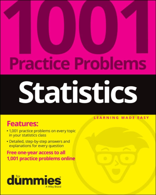 Book cover of: Statistics: 1001 Practice Problems For Dummies (+ Free Online Practice). By: The Experts The Experts at Dummies