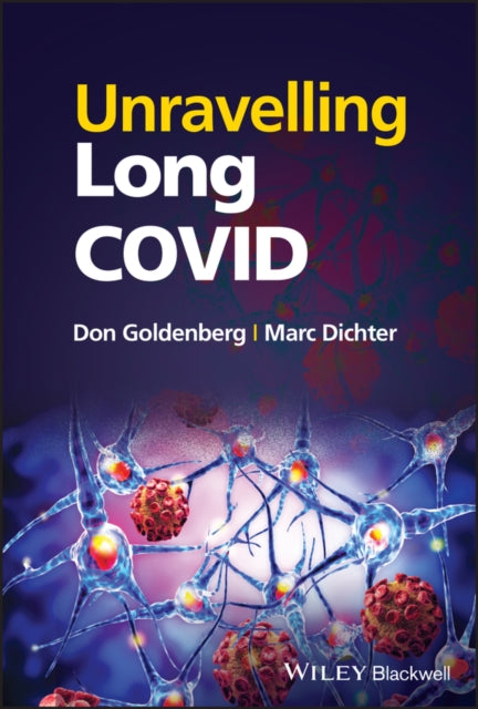 Book cover of: Unravelling Long COVID. By: Marc Dichter