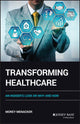 Book cover of: Transforming Healthcare. By: Morey Menacker