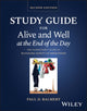 Book cover of: Study Guide for Alive and Well at the End of the Day. By: Balmert