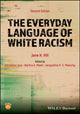 Book cover of: Everyday Language of White Racism. By: Jane H. Hill