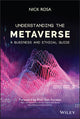 Book cover of: Understanding the Metaverse. By: Nicola Rosa