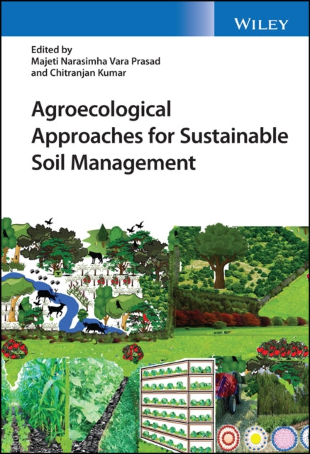 Book cover of: Agroecological Approaches for Sustainable Soil Management. By: M. N. V. Prasad
