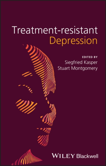Book cover of: Treatment-Resistant Depression. By: S. Kasper