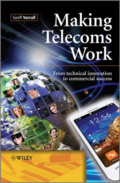 Book cover of: Making Telecoms Work. By: Geoffrey Varrall