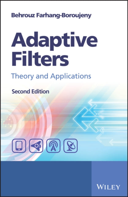 Book cover of: Adaptive Filters. By: B. Farhang-Boroujeny