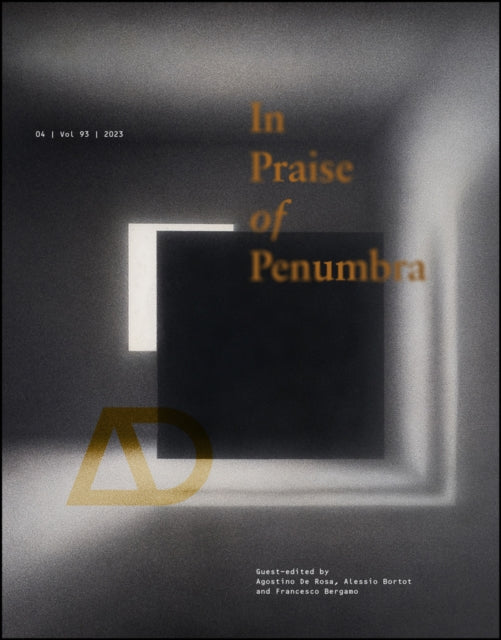 Book cover of: In Praise of Penumbra. By: Agostino De Rosa