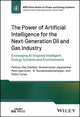 Book cover of: Power of Artificial Intelligence for the Next-Generation Oil and Gas Industry. By: Pethuru Raj Chelliah