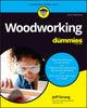 Book cover of: Woodworking For Dummies. By: Strong