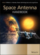 Book cover of: Space Antenna Handbook. By: W. A. Imbriale