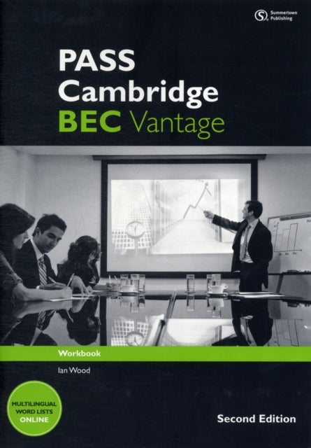 Book cover of: PASS Cambridge BEC Vantage: Workbook. By: Ian Wood