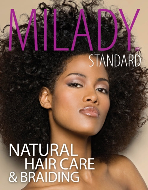 Book cover of: Milady Standard Natural Hair Care & Braiding