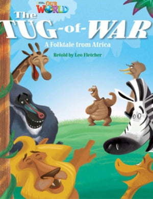Our World Readers: The Tug-of-War
