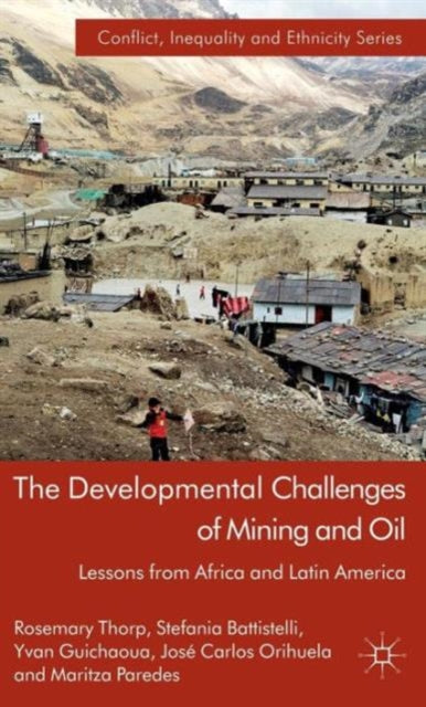 Book cover of: Developmental Challenges of Mining and Oil. By: Rosemary Thorp