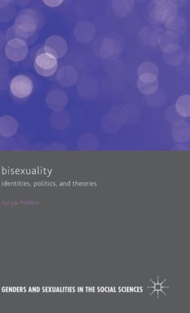 Book cover of: Bisexuality. By: Surya Monro