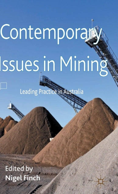 Book cover of: Contemporary Issues in Mining. By: Nigel Finch