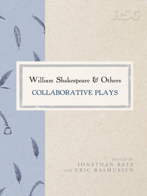 Book cover of: William Shakespeare and Others. By: Jonathan Bate (editor)