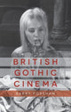 Book cover of: British Gothic Cinema