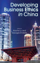 Book cover of: Developing Business Ethics in China. By: X. Lu