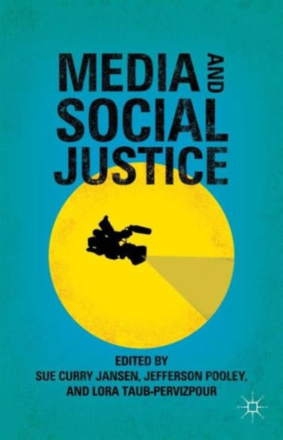 Book cover of: Media and Social Justice. By: Sue Curry Jansen