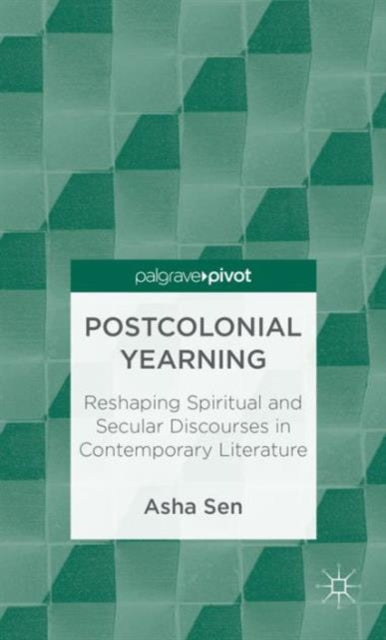 Book cover of: Postcolonial Yearning