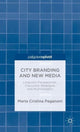 Book cover of: City Branding and New Media. By: Maria Cristina Paganoni