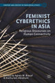 Book cover of: Feminist Cyberethics in Asia. By: Agnes M. Brazal
