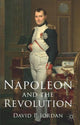 Book cover of: Napoleon and the Revolution. By: D. Jordan