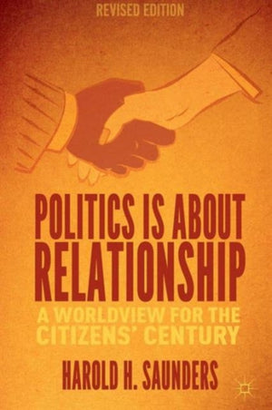 Politics Is about Relationship