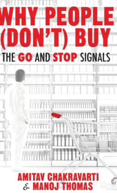 Book cover of: Why People (Don’t) Buy. By: Amitav Chakravarti