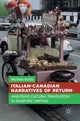 Book cover of: Italian-Canadian Narratives of Return. By: Michela Baldo