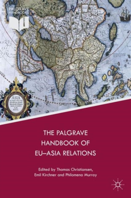 Book cover of: Palgrave Handbook of EU-Asia Relations