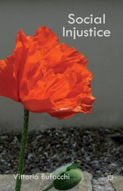 Book cover of: Social Injustice. By: V. Bufacchi