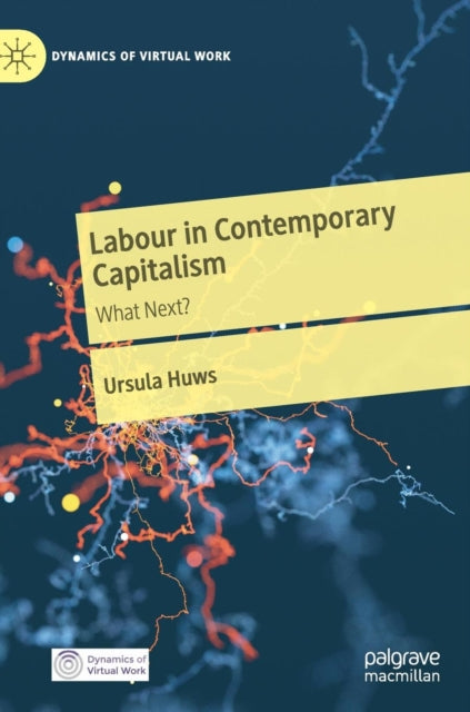 Book cover of: Labour in Contemporary Capitalism. By: Ursula Huws