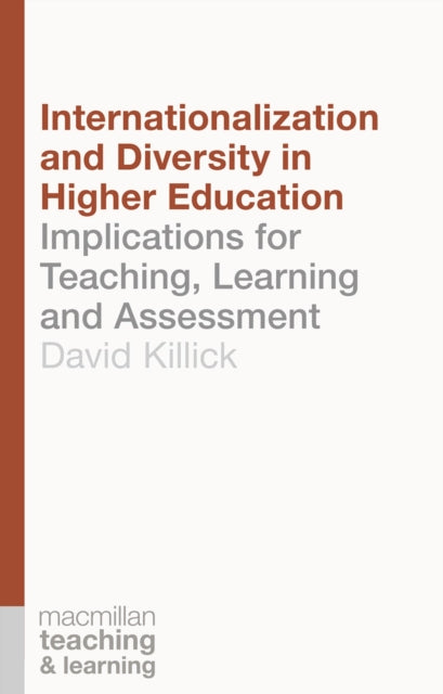 Book cover of: Internationalization and Diversity in Higher Education. By: David Killick