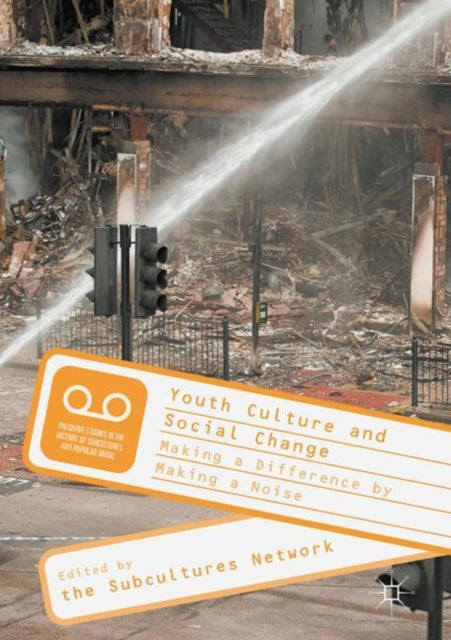 Book cover of: Youth Culture and Social Change. By: Keith Gildart