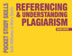 Referencing and Understanding Plagiarism 9781137530714 Kate Williams