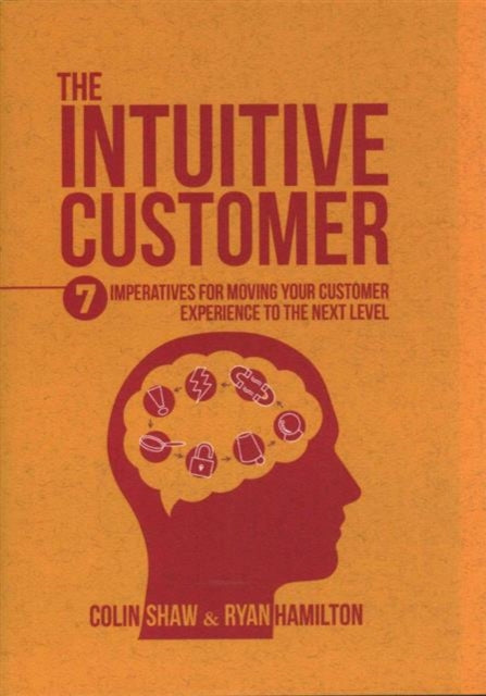 Book cover of: Intuitive Customer. By: Colin Shaw