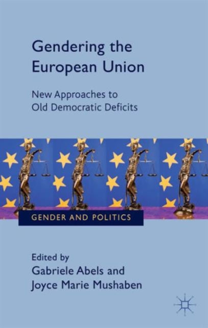 Book cover of: Gendering the European Union. By: Gabriele Abels