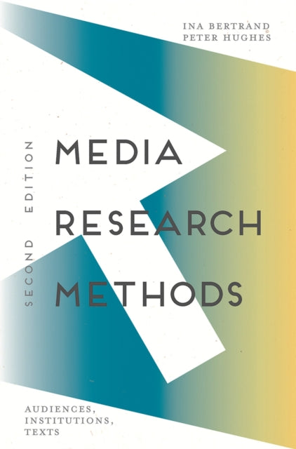 Book cover of: Media Research Methods. By: Ina Bertrand
