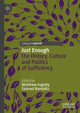 Book cover of: Just Enough. By: Matthew Ingleby