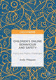 Book cover of: Children’s Online Behaviour and Safety. By: Andy Phippen