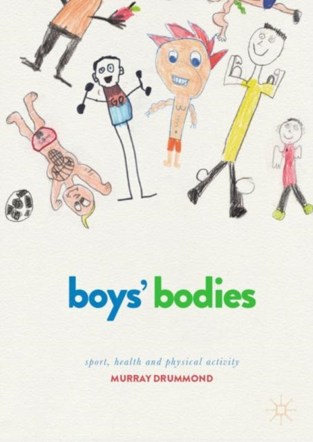 Book cover of: Boys' Bodies. By: Murray Drummond