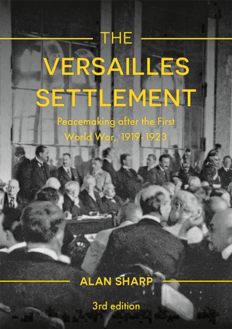 Book cover of: Versailles Settlement. By: Alan Sharp