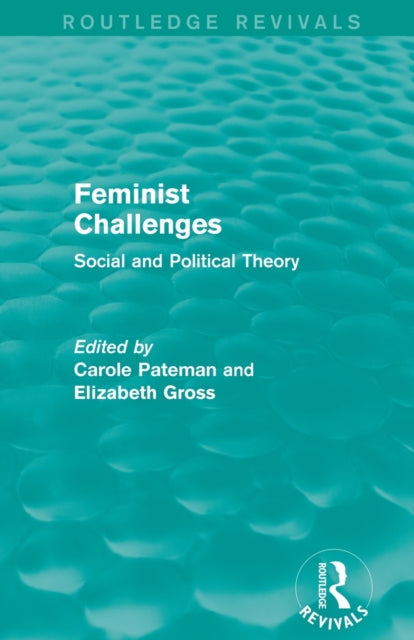 Book cover of: Feminist Challenges. By: Carole Pateman