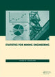 Book cover of: Statistics for Mining Engineering