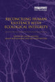 Book cover of: Reconciling Human Existence with Ecological Integrity. By: Laura Westra