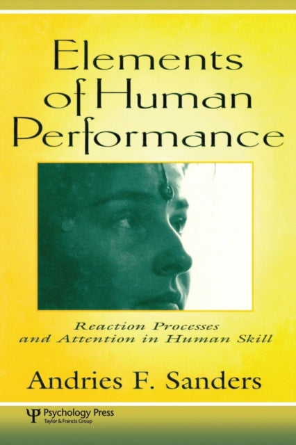 Book cover of: Elements of Human Performance. By: Andries F. Sanders