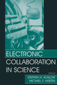 Book cover of: Electronic Collaboration in Science. By: Stephen H. Koslow