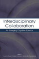 Book cover of: Interdisciplinary Collaboration. By: Sharon J. Derry